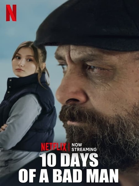دانلود فیلم 10 Days of a Bad Man 2023 ده روز از زندگی یک مرد بد