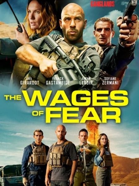 دانلود فیلم The Wages of Fear 2024 مزد ترس
