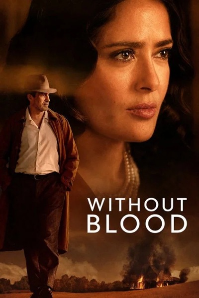 دانلود فیلم Without Blood 2024 بدون خون