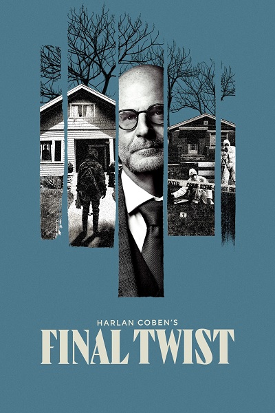 دانلود سریال آخرین غافلگیری هارلان کوبن Harlan Coben’s Final Twist 2026