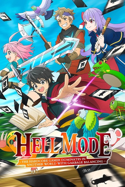 دانلود سریال حالت جهنمی: گیمر حرفه‌ ای با تعادل زباله در دنیای دیگری تسلط دارد Hell Mode: The Hardcore Gamer Dominates in Another World with Garbage Balancing 2026