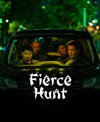 دانلود فیلم Fierce Hunt 2024 شکار بی رحمانه