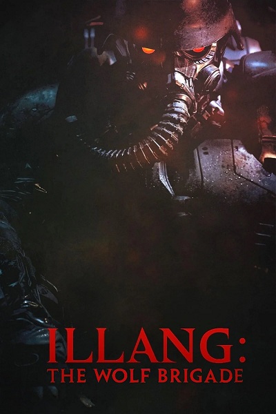 دانلود فیلم Illang: The Wolf Brigade 2018 ایلانگ: تشکیلات گرگ