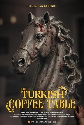 دانلود فیلم The Turkish Coffee Table 2025 میز قهوه خوری ترکی