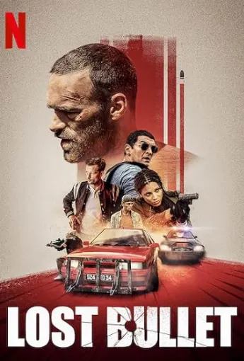 دانلود فیلم Lost Bullet 2020 گلوله گمشده