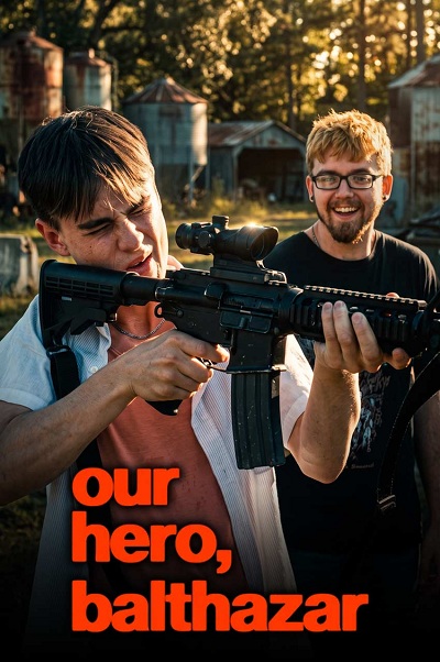 دانلود فیلم Our Hero, Balthazar 2025 قهرمان ما، بالتازار
