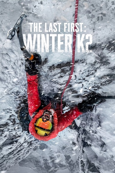 دانلود مستند The Last First: Winter K2 2026 نخستین و آخرین زمستان در کی 2